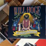 Will Hoge: My American Dream – Die Früchte des Zorns